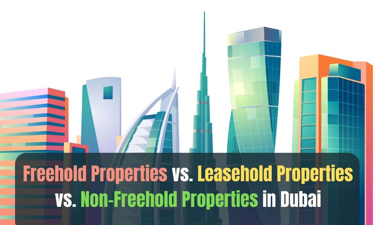 freehold-vs-leashold-vs-non-freehold-properties-in-dubai