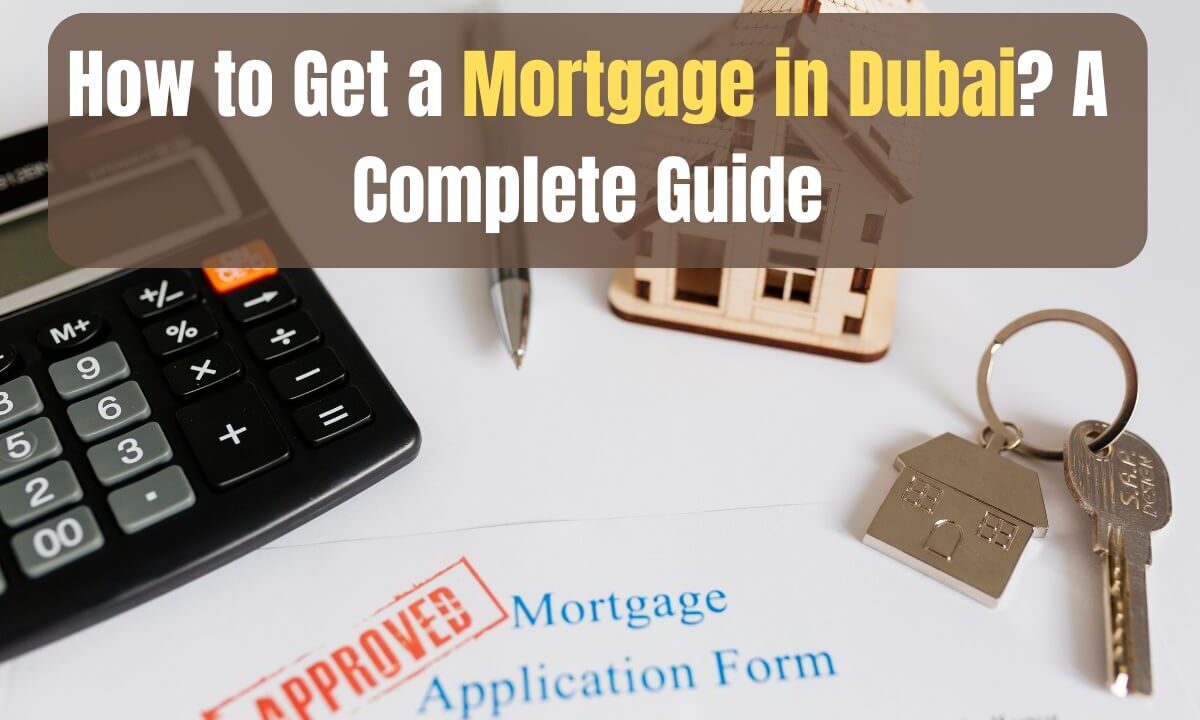 How-to-Get-a-Mortgage-in-Dubai