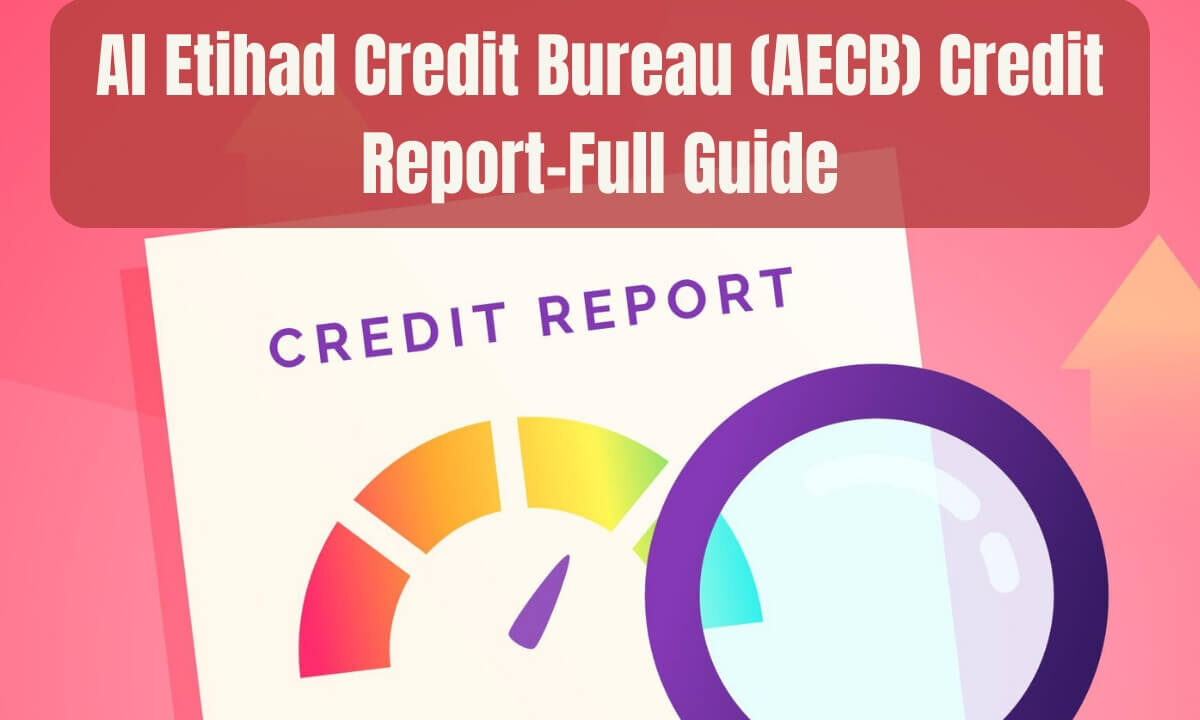 Al-Etihad-Credit-Bureau-AECB-Credit-Report