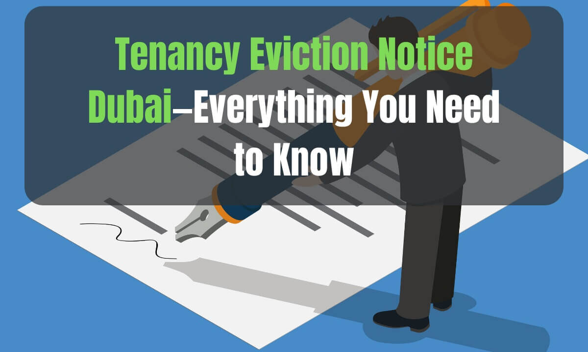 Tenancy Eviction Notice Dubai