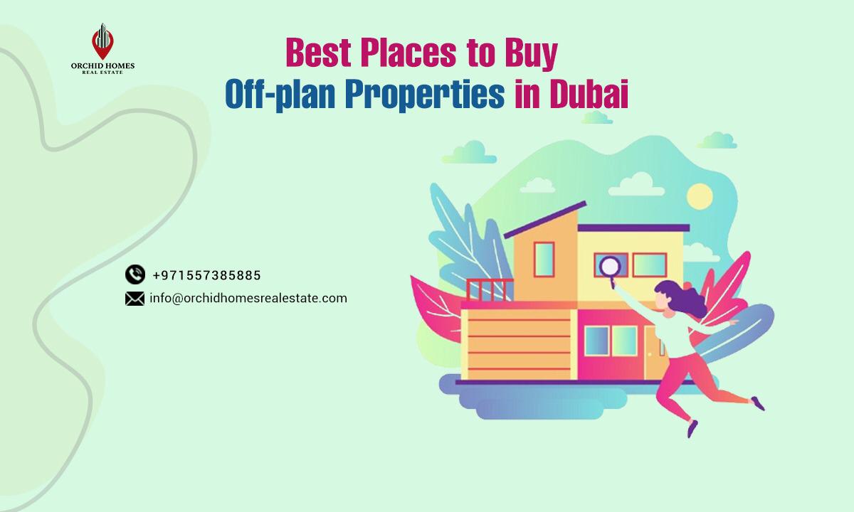 Best Areas to Buy Off-Plan Properties in Dubai