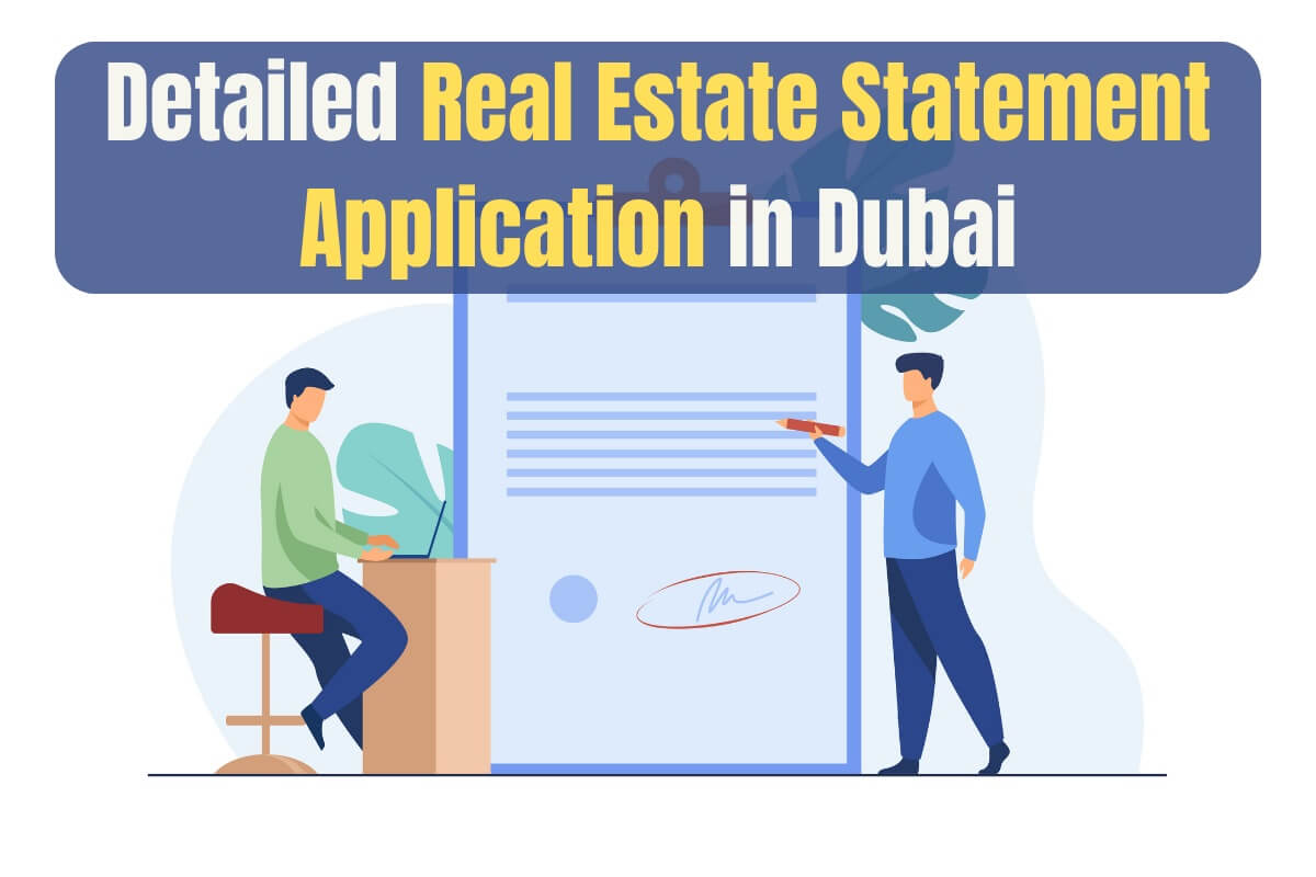 Detailed Real Estate Statement Application in Dubai—Detailed Guide image