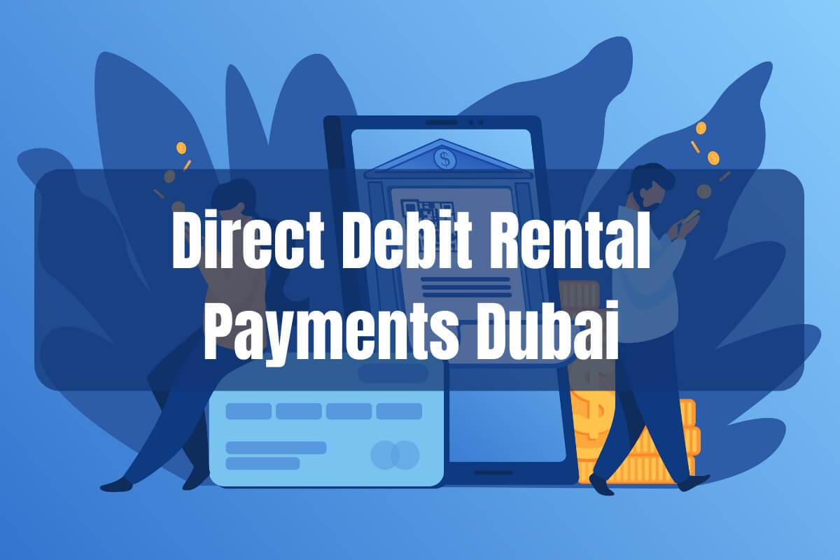 Direct Debit Rental Payments Dubai-A Complete Guide image