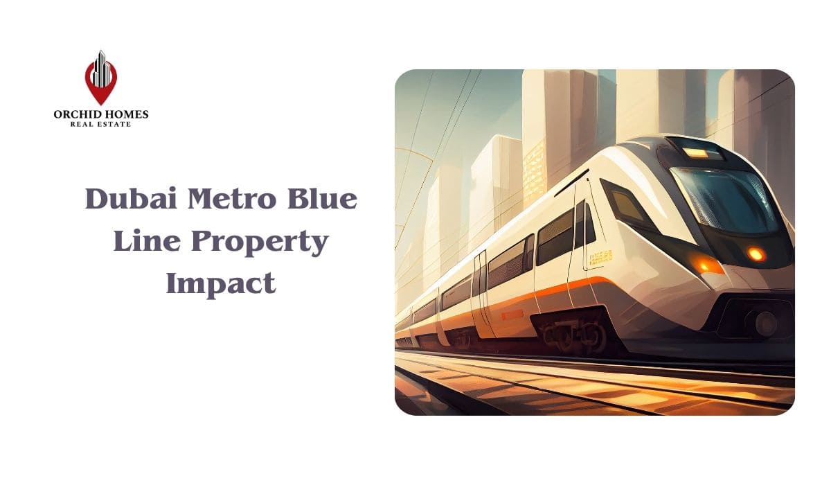 Dubai Metro Blue Line Property Impact image