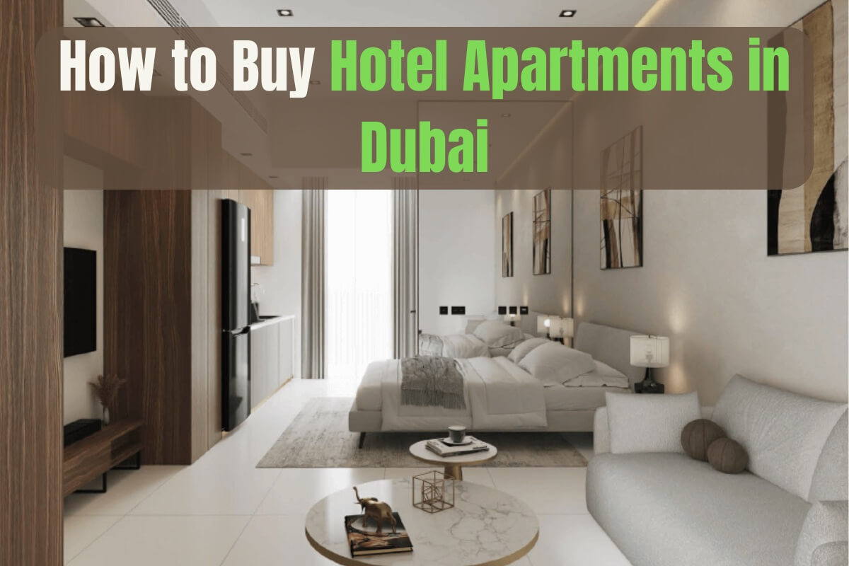 Detailed Guide on How to Buy Hotel Apartments in Dubai image