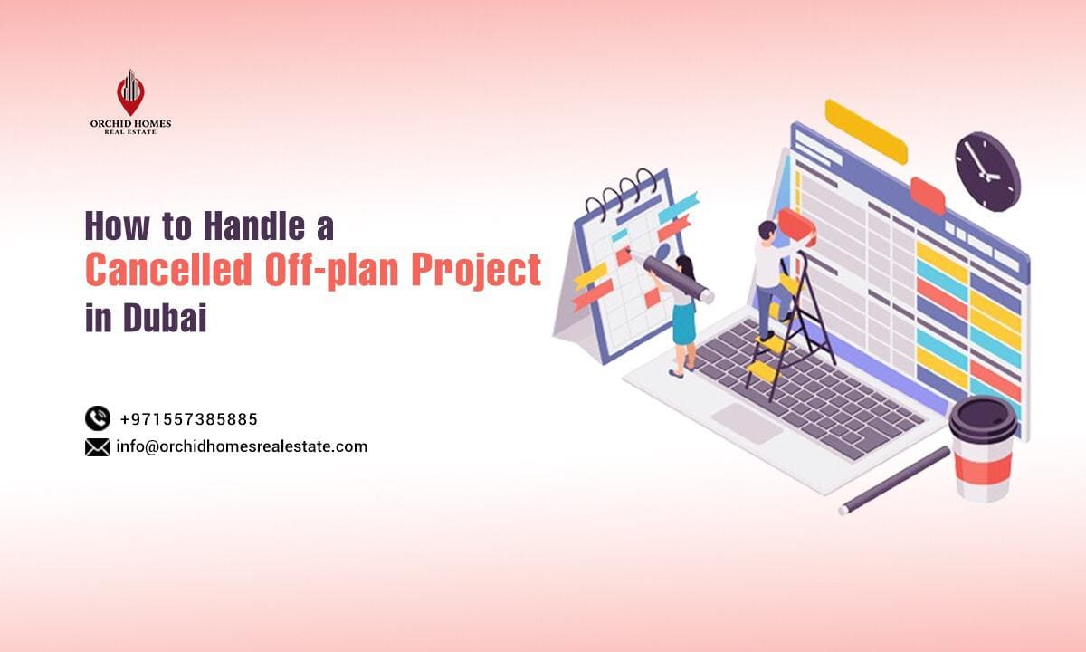 How to Handle a Cancelled Off-Plan Project in Dubai? image