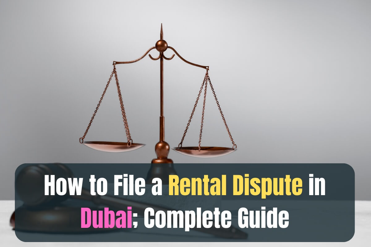 How to File a Rental Dispute in Dubai—Everything You Need to Know image