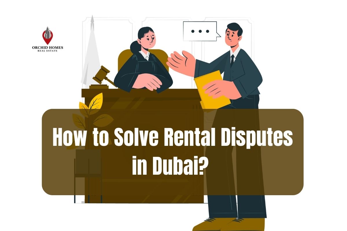 How to Solve a Rental Dispute in Dubai? Full Guide image