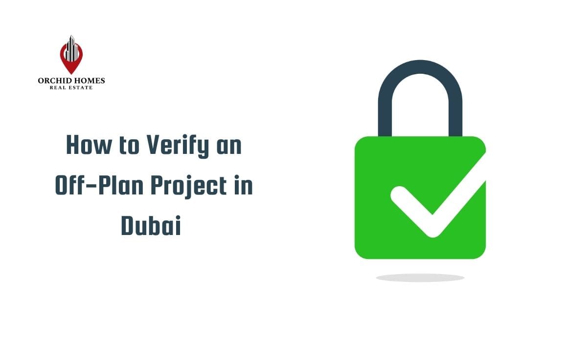 How to Verify an Off-Plan Project in Dubai image