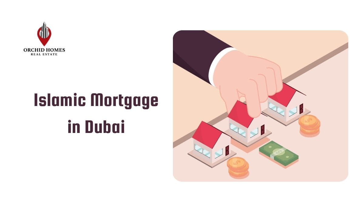 Islamic Mortgage in Dubai: Everything You Need to Know image