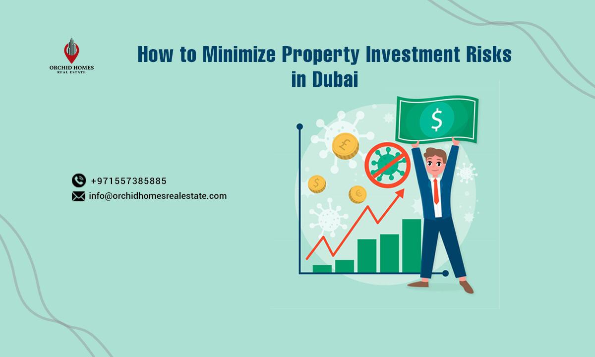 How to Minimize Property Investment Risks in Dubai? Detailed Guide image