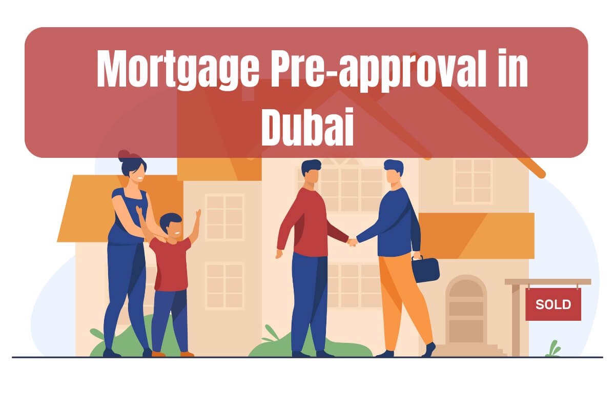 Mortgage Pre-approval in Dubai—Everything You Need to Know image