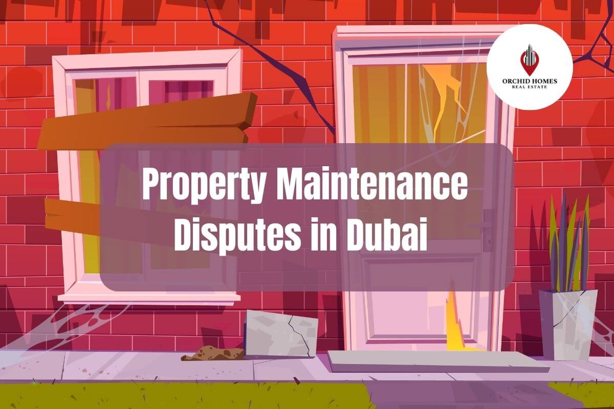 Property Maintenance Disputes in Dubai and How to Resolve Them image