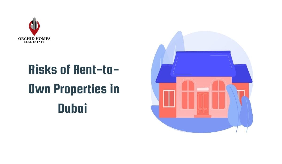 Risks of Rent-to-Own Properties in Dubai and UAE: What Buyers Must Know image