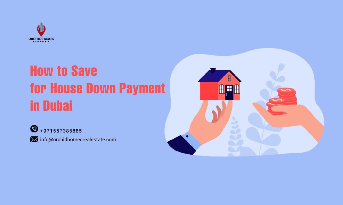 How to Save Money for a House Down Payment in Dubai? image