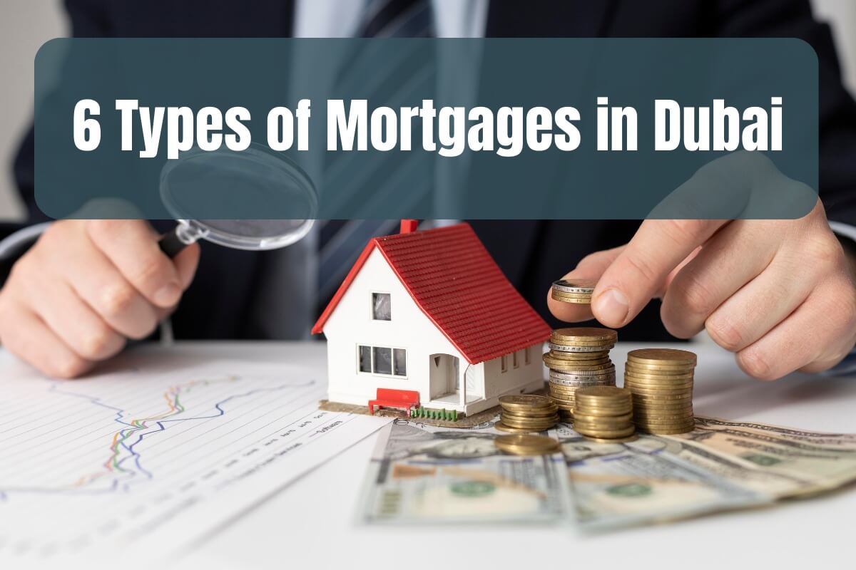 Types of Mortgages in Dubai—Everything You Need to Know image