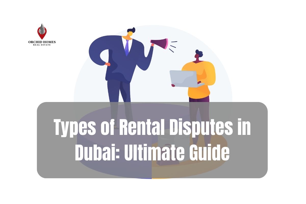 Types of Rental Disputes in Dubai: Ultimate Guide image