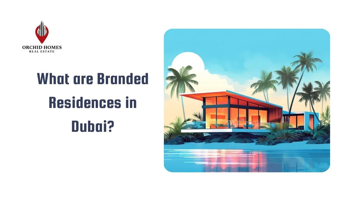 What are Branded Residences in Dubai? image