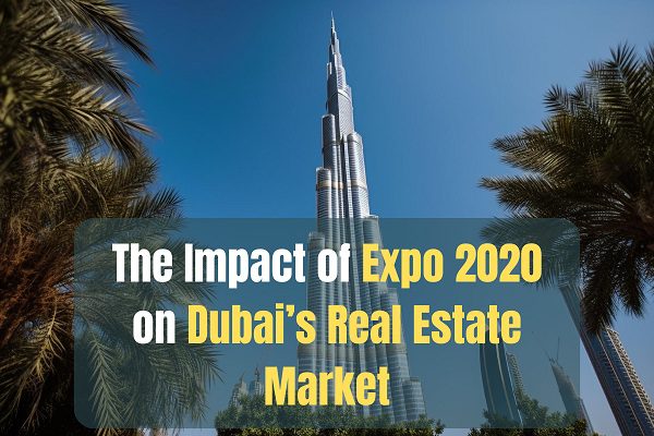 The Impact of Expo 2020 on Dubai’s Real Estate Market image