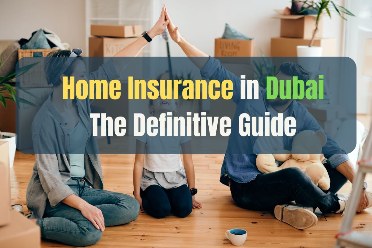 A Complete Guide to Home Insurance in Dubai image