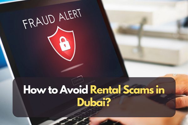 <strong>How to Avoid Rental Scams in Dubai?</strong> image