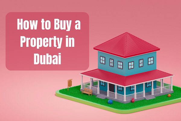 How to Buy Property in Dubai: Comprehensive Guide image