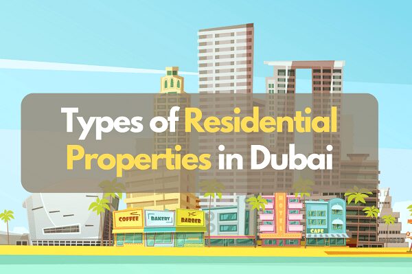 Types of Residential Properties in Dubai image